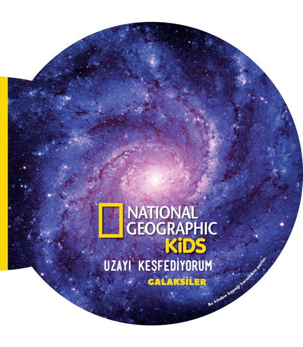 National Geographic Kids - Uzayı Keşfediyorum Galaksiler