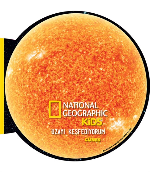National Geographic Kids - Uzayı Keşfediyorum Güneş