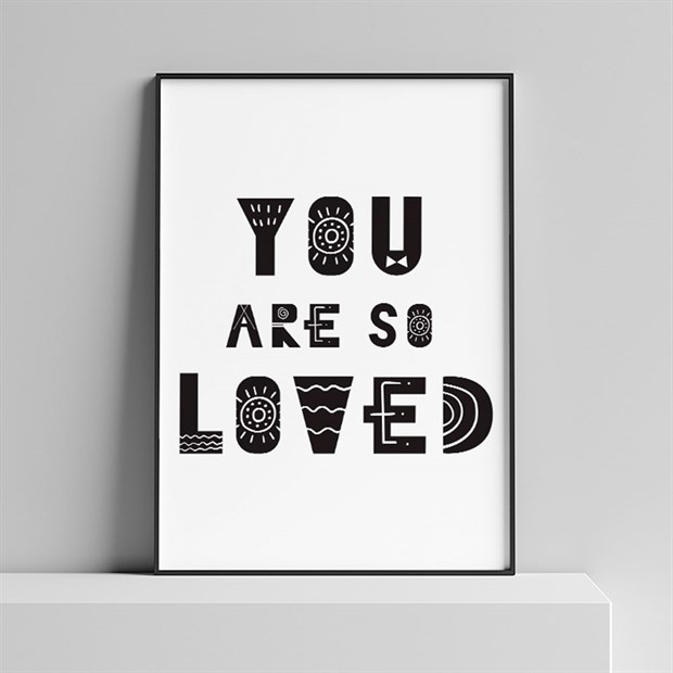 You Are So Loved Poster